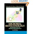 Microbial Biotechnology: Fundamentals of Applied Microbiology by Alexander N. Glazer and Hiroshi Nikaido
