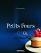 Bücher : Petits Fours & CO: Außergewöhnliche Petits-Fours-Kreationen mit exquisiten Glasdesserts und verführerischen Kaffeevariationen