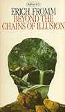 Beyond the chains of illusion : my encounter with Marx and Freud
