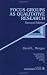 Focus Groups as Qualitative Research, Second Edition (Qualitative Research Methods Series 16)