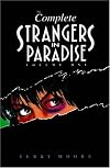 The Complete Strangers in Paradise Volume One (Strangers in Paradise)