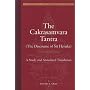 The Cakrasamvara Tantra: A Study and Annotated Translation (Treasury of the Buddhist Sciences)