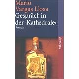 Gespr�ch in der �Kathedrale�: Roman (suhrkamp taschenbuch)von "Mario Vargas Llosa"