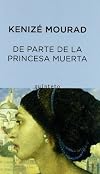 De Parte De LA Princesa Muerta/from the Dead Princess