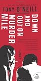Down and Out on Murder Mile: A Novel (P.S.)