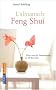 L'Almanach Feng Shui 2009 : Pour une vie harmonieuse au fil des mois