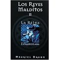 Los Reyes Malditos (La Reina Estrangulada / the Accursed Kings the Strangled Queen) (Los Reyes Malditos / the Acursed Kings) (Translation) (Paperback)