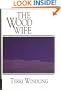 The Wood Wife