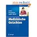 Medizinische Gutachten