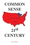 Common Sense for all Voters in the 21st Century
