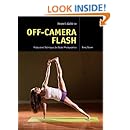 Master's Guide to Off-Camera Flash: Professional Techniques for Digital Photographers