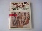 People of the Jaguar : the living spirit of ancient America