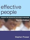 Effective people : leadership and organisation development in healthcare