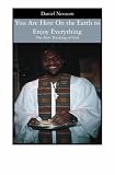 You Are Here On the Earth to Enjoy Everything: The New Teaching of God