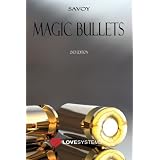 Magic Bullets: 2nd Edition ~ Savoy