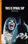 This Is Spinal Tap (Cultographies)