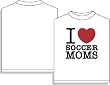 I Love Soccer Moms Short Sleeve T-Shirt