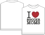 I Love Soccer Moms Short Sleeve T-Shirt