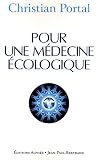 Pour une médecine écologique