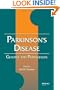 Parkinson's Disease: Genetics and Pathogenesis (Neurological Disease and Therapy)