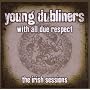 With All Due Respect, The Irish Sessions
