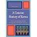 A Concise History of Korea: From the Neolithic Period through the Nineteenth Century