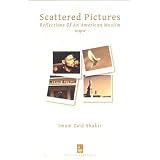 Scattered Pictures: Reflections of an American Muslim