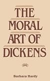 The Moral Art of Dickens