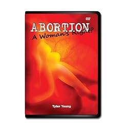 Abortion A Woan's Right? / Tyler Young