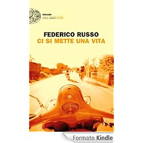 Ci si mette una vita (Einaudi. Stile libero extra)