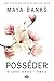 A Corps Perdus, T3 : Posseder