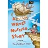 Another Whole Nother Story