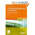 IT-Risiko-Management mit System: Von den Grundlagen bis zur Realisierung - Ein praxisorientierter Leitfaden (Edition <kes>)