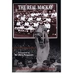 The real Mackay : the Dave Mackay story