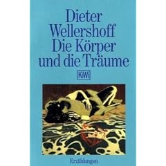 Die K�rper und die Tr�ume.