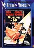 Vuelve A Mí (1949) The Barkleys Of Broadway. Director: Charles Walters. Actores: Fred Astaire, Ginger Rogers, Oscar Levant, Billie Burke, Gale Robbins, Jacques François.