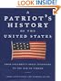 A Patriot's History of the United States: From Columbus's Great Discovery to the War on Terror