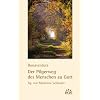Der Pilgerweg des Menschen zu Gott