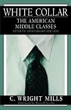 White Collar: The American Middle Classes (Galaxy Books)