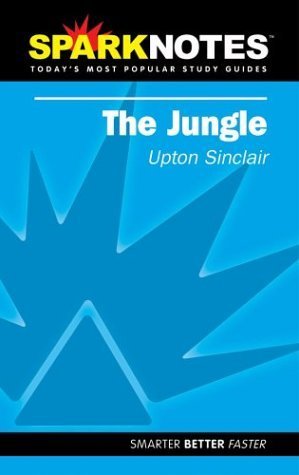 The Jungle (SparkNotes Literature Guide) (SparkNotes Literature Guide Series) by Sinclair, Upton, SparkNotes (2002) Paperback