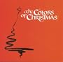 The Colors Of Christmas