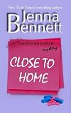 Close to Home (Savannah Martin Mystery 4)