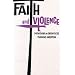 Faith And Violence: Theology