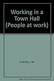 Working in a town hall