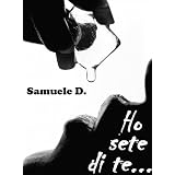 Ho sete di tedi Samuele D.