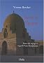 Syrie et Egypte : Notes de voyage et regard d'une Europ�enne