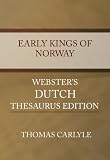 Early Kings of Norway - Webster's Dutch Thesaurus Edition