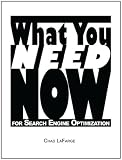 Search Engine Optimization – What You Need NOW for Search Engine Optimization Reviews