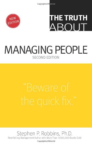 Truth About Managing People, The (2nd Edition)