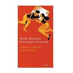 L'Amour expliqu� � nos enfants